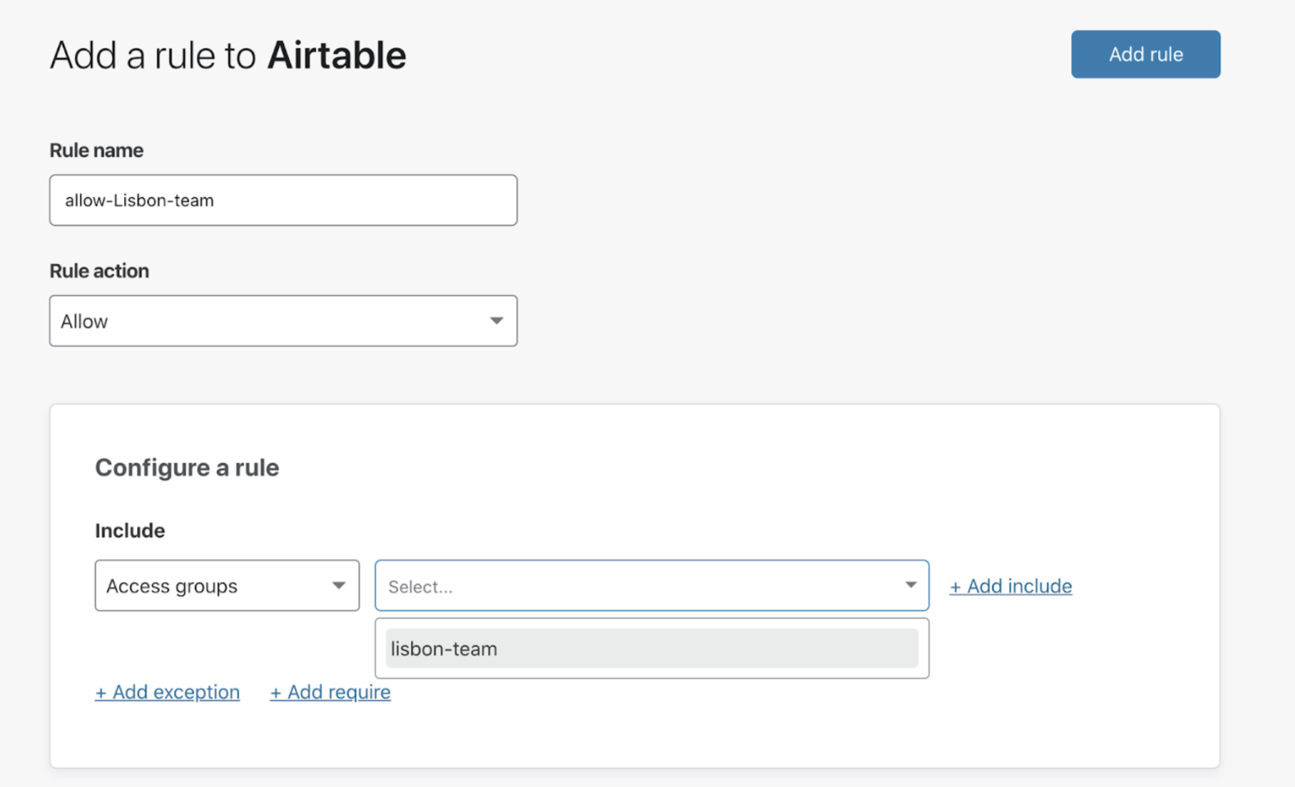 Using the previously created Access Group to configure a rule.